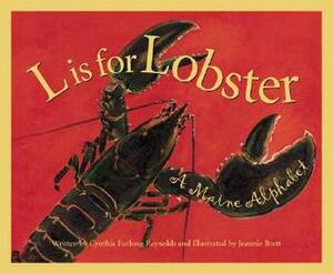 L is for Lobster: A Maine Alphabet by Jeannie Brett, Cynthia Furlong Reynolds