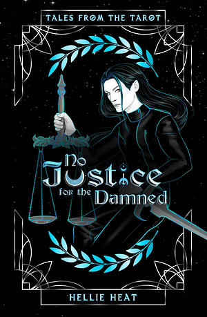 No Justice for the Damned by Hellie Heat