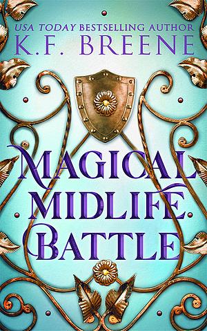 Magical Midlife Battle by K.F. Breene