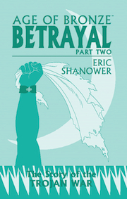 Age of Bronze, Vol. 3: Betrayal, Part Two by Eric Shanower