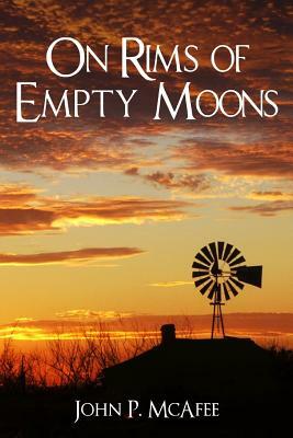 On Rims of Empty Moons by John P. McAfee