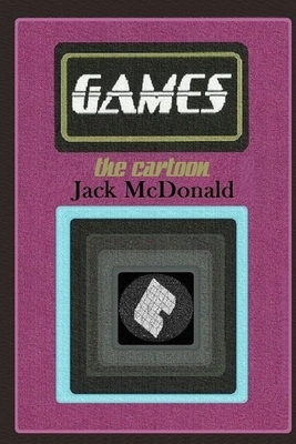 Games: the cartoon by Jack McDonald
