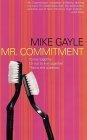 Mr. Commitment by Mike Gayle