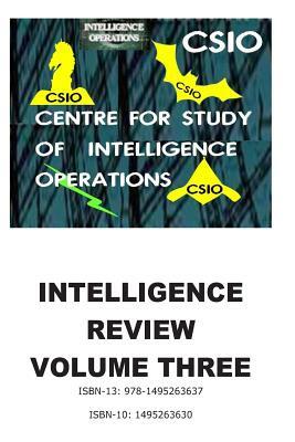 Intelligence Review-Volume Three by Agha Humayun Amin, Pantaleon Fassbender, Keith Ellison
