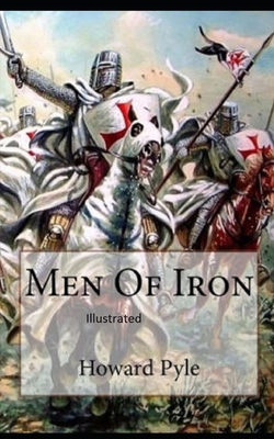 Men of Iron Illustrated by Howard Pyle