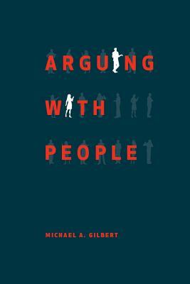 Arguing with People by Michael Gilbert