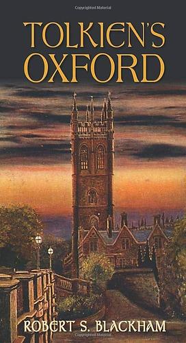 Tolkien's Oxford by Robert Blackman