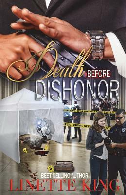 Death before dishonor by Linette King