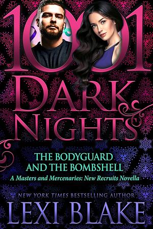 The Bodyguard and the Bombshell by Lexi Blake