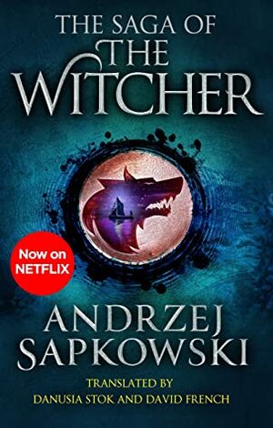 The Saga of the Witcher: Blood of Elves, Time of Contempt, Baptism of Fire, The Tower of the Swallow and The Lady of the Lake by Andrzej Sapkowski