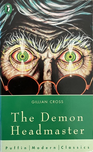 The Demon Headmaster by Gillian Cross