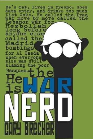 The War Nerd by Gary Brecher