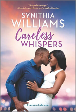 Careless Whispers by Synithia Williams
