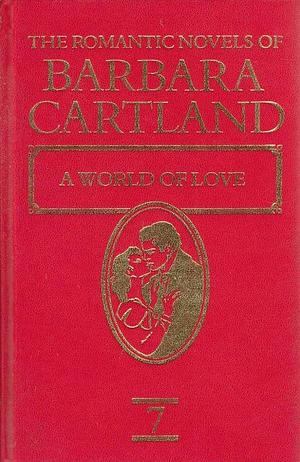 A World of Love by Barbara Cartland