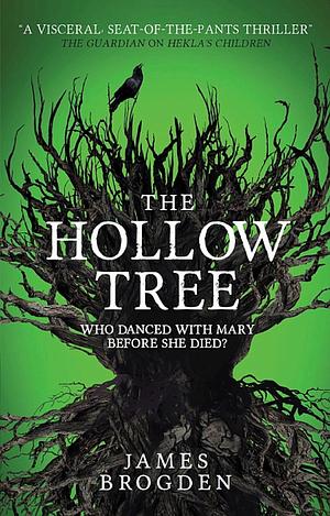 The Hollow Tree by James Brogden