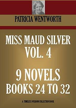 Miss Maud Silver Vol.4: 9 novels. (Books 24 to 32). The Silent Pool, Vanishing Point,The Benevent Treasure,The Gazebo, The Listening Eye, Poison in the ... by Patricia Wentworth