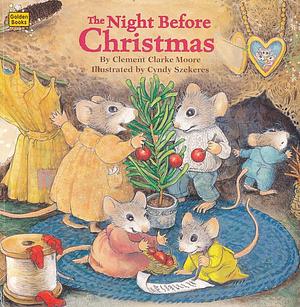 The Night Before Christmas  by Clement C. Moore