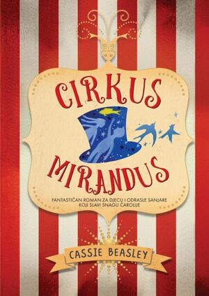 Cirkus Mirandus by Cassie Beasley