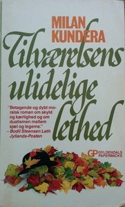 Tilværelsens ulidelige lethed by Milan Kundera