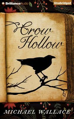 Crow Hollow by Michael Wallace