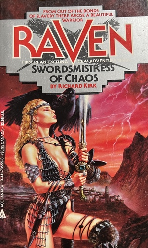Raven - Swordmistress of Chaos by Richard Kirk