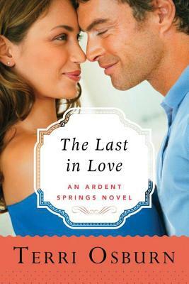 The Last in Love by Terri Osburn