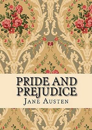 Pride and Prejudice  by Janet Austin