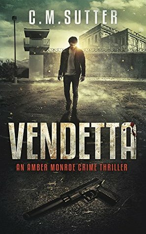 Vendetta by C.M. Sutter