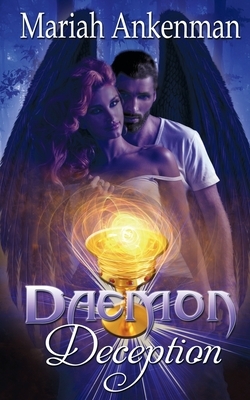 Daemon Deception by Mariah Ankenman