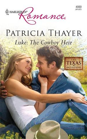 Luke: The Cowboy Heir by Patricia Thayer