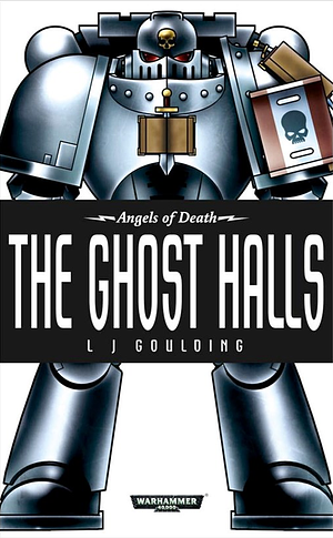 The Ghost Halls by L.J. Goulding