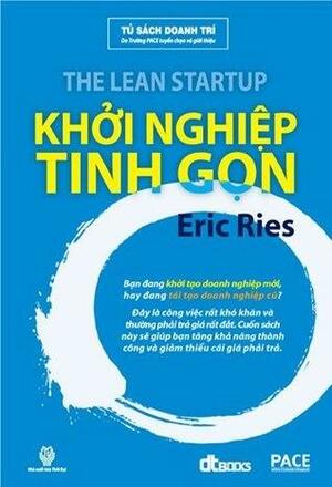 Khởi nghiệp tinh gọn by Eric Ries, Eric Ries