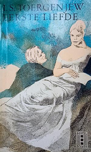 Eerste liefde by Ivan Turgenev