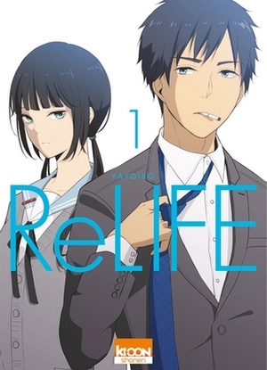 ReLIFE, Tome 1 by YayoiSo