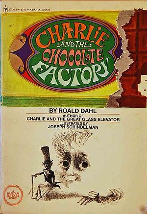 Charlie and the Chocolate Factory by Roald Dahl