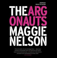 The Argonauts by Maggie Nelson