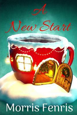 A New Start by Morris Fenris