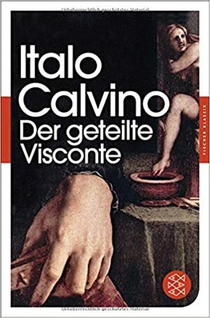 Der geteilte Visconte by Italo Calvino