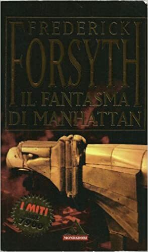 Il fantasma di Manhattan by Frederick Forsyth