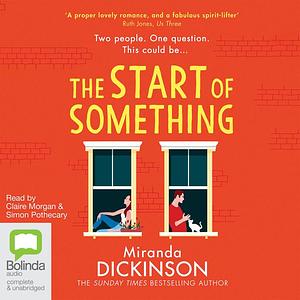 The Start of Something by Miranda Dickinson