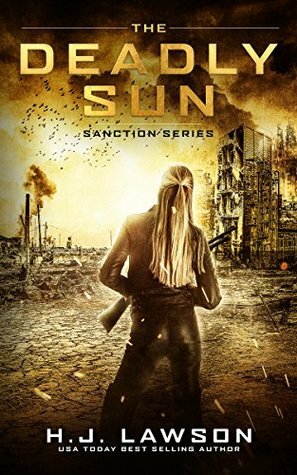 The Deadly Sun by H.J. Lawson