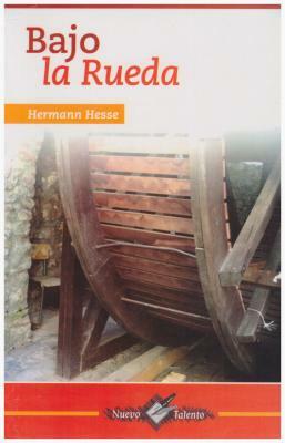 Bajo La Rueda by Hermann Hesse