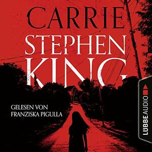 Carrie by Stephen King