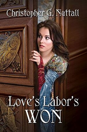 Love's Labor's Won by Christopher G. Nuttall