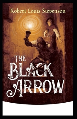 The Black Arrow illustrated by Robert Louis Stevenson