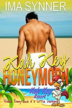 Kah Key Honeymoon by Kah Key Writer, R.E. Hargrave, Ima Synner
