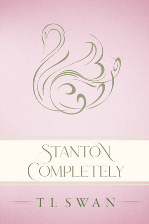 Stanton Completely by TL Swan