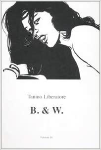 B & W by Tanino Liberatore