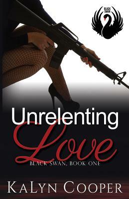 Unrelenting Love: Lady Hawk & Alex by KaLyn Cooper