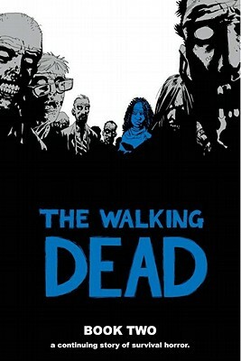 The Walking Dead, Book 2 by Robert Kirkman